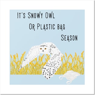 Funny Snowy Owl or Plastic Bag Birder Owl Watcher Posters and Art